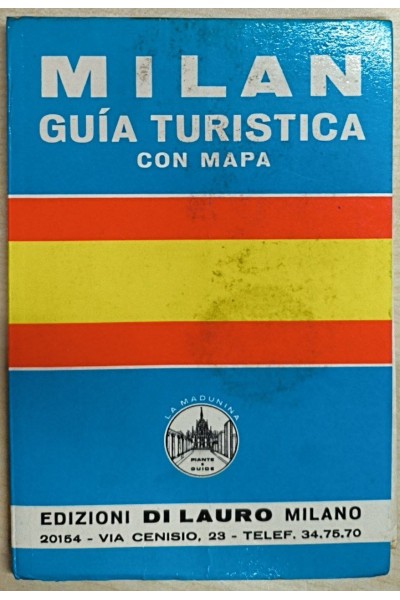MILAN. Guia Turistica con Mapa